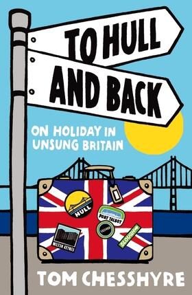 Chesshyre |  To Hull and Back | Buch |  Sack Fachmedien