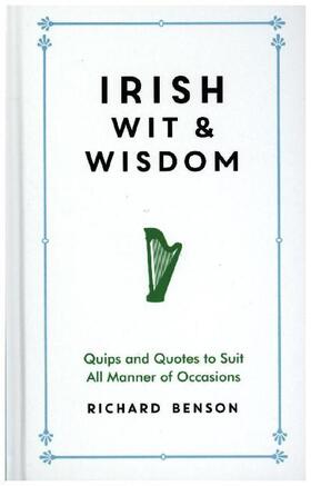 Benson |  Irish Wit and Wisdom | Buch |  Sack Fachmedien