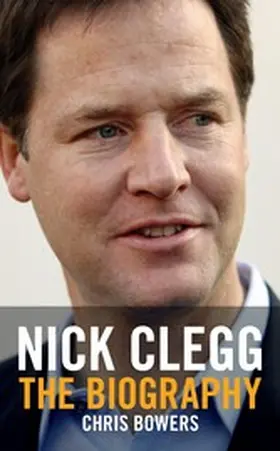Bowers |  Nick Clegg | eBook | Sack Fachmedien
