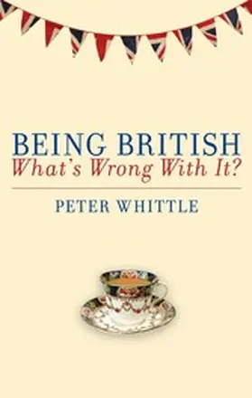 Whittle |  Being British | eBook | Sack Fachmedien