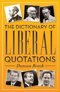 Brack |  The Dictionary of Liberal Quotations | eBook | Sack Fachmedien