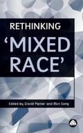Parker / Song |  Rethinking 'Mixed Race' | eBook | Sack Fachmedien