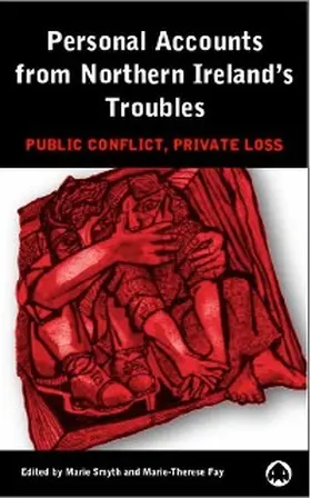 Smyth / Fay |  Personal Accounts From Northern Ireland's Troubles | eBook | Sack Fachmedien