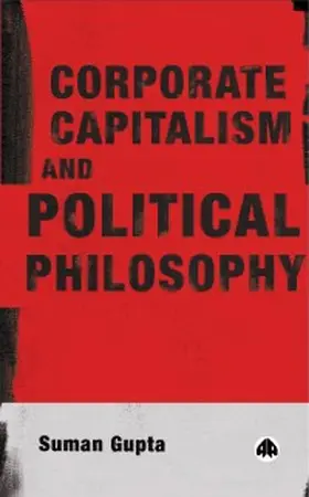 Gupta |  Corporate Capitalism and Political Philosophy | eBook | Sack Fachmedien