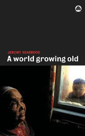 Seabrook |  A World Growing Old | eBook | Sack Fachmedien