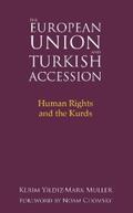 Yildiz / Muller |  The European Union and Turkish Accession | eBook | Sack Fachmedien