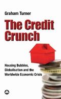 Turner |  The Credit Crunch | eBook | Sack Fachmedien