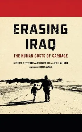 Otterman / Hil / Wilson |  Erasing Iraq | eBook | Sack Fachmedien