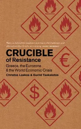 Laskos / Tsakalotos |  Crucible of Resistance | eBook | Sack Fachmedien