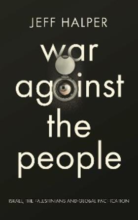 Halper |  War Against the People | eBook | Sack Fachmedien