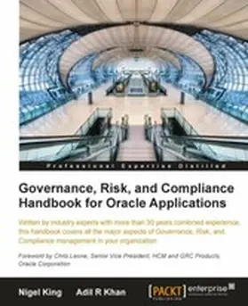 King |  Governance, Risk, and Compliance Handbook for Oracle Applications | eBook | Sack Fachmedien