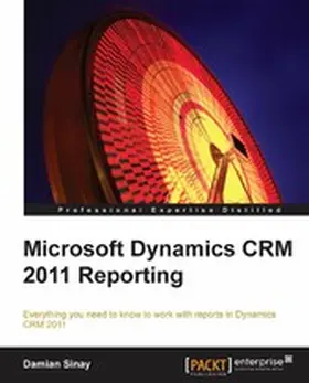 Sinay |  Microsoft Dynamics CRM 2011 Reporting | eBook | Sack Fachmedien