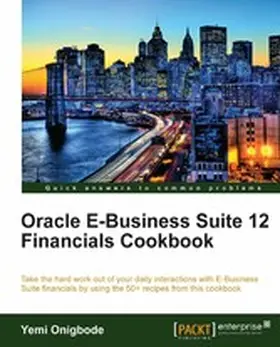 Onigbode |  Oracle E-Business Suite 12 Financials Cookbook | eBook | Sack Fachmedien