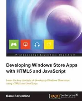 Sarieddine |  Developing Windows Store Apps with HTML5 and JavaScript | eBook | Sack Fachmedien