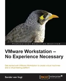 van Vugt |  VMware Workstation - No Experience Necessary | eBook | Sack Fachmedien