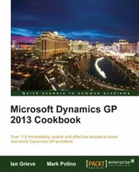 Grieve / Polino |  Microsoft Dynamics GP 2013 Cookbook | eBook | Sack Fachmedien