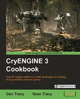 Tracy / P Tracy |  CryENGINE 3 Cookbook | eBook | Sack Fachmedien
