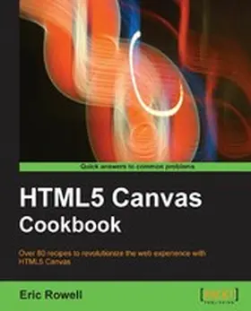Rowell |  HTML5 Canvas Cookbook | eBook | Sack Fachmedien