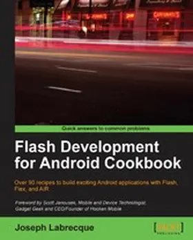 Labrecque |  Flash Development for Android Cookbook | eBook | Sack Fachmedien