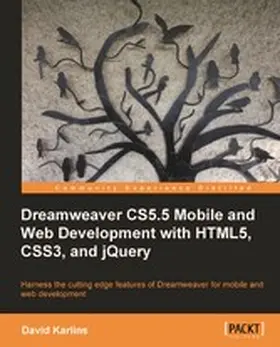 KARLINS |  Dreamweaver CS5.5 Mobile and Web Development with HTML5, CSS3, and jQuery | eBook | Sack Fachmedien