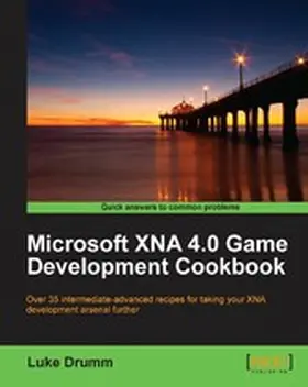 Drumm |  Microsoft XNA 4.0 Game Development Cookbook | eBook | Sack Fachmedien