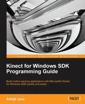 Jana |  Kinect for Windows SDK Programming Guide | eBook | Sack Fachmedien