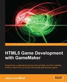 Lee Elliott |  HTML5 Game Development with GameMaker | eBook | Sack Fachmedien
