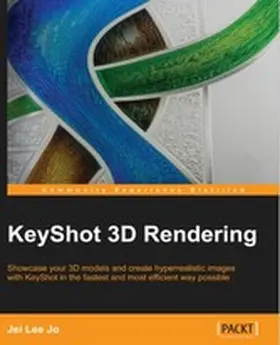 Lee Jo |  KeyShot 3D Rendering | eBook | Sack Fachmedien