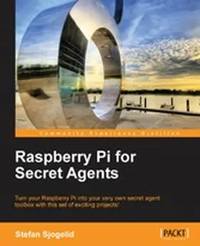Sjogelid |  Raspberry Pi for Secret Agents | eBook | Sack Fachmedien