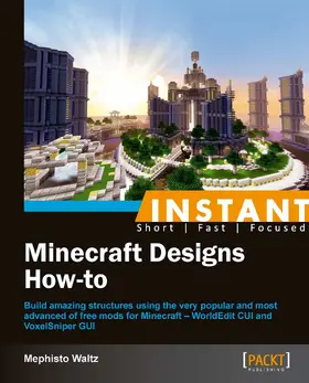 Whip |  Instant Minecraft Designs How-to | eBook | Sack Fachmedien