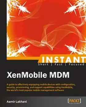Lakhani |  Instant XenMobile MDM | eBook | Sack Fachmedien