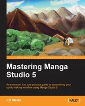 Staley |  Mastering Manga Studio 5 | eBook | Sack Fachmedien