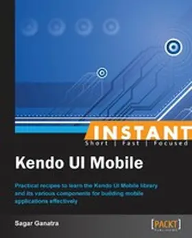 Ganatra |  Instant Kendo UI Mobile | eBook | Sack Fachmedien
