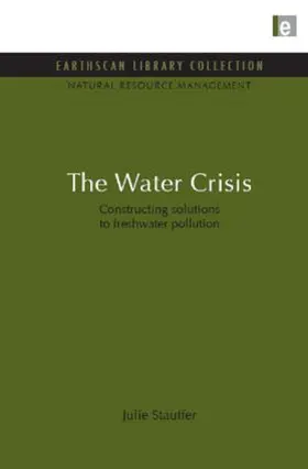 Stauffer | The Water Crisis | Buch | 978-1-84971-018-3 | www.sack.de