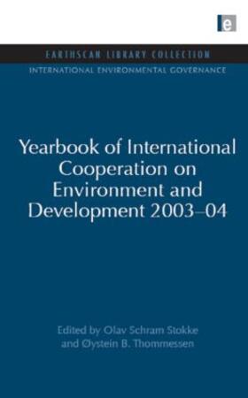 Stokke / Thommessen | Yearbook of International Cooperation on Environment and Development 2003-04 | Buch | 978-1-84971-056-5 | sack.de