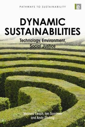 Leach / Scoones / Stirling |  Dynamic Sustainabilities | Buch |  Sack Fachmedien