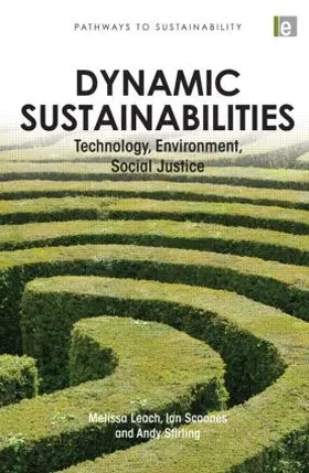 Leach / Scoones / Stirling |  Dynamic Sustainabilities | Buch |  Sack Fachmedien