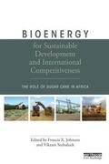 Johnson / Seebaluck |  Bioenergy for Sustainable Development and International Competitiveness | Buch |  Sack Fachmedien