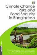 Yu / Alam / Hassan |  Climate Change Risks and Food Security in Bangladesh | Buch |  Sack Fachmedien