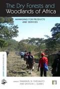 Chidumayo / Gumbo |  The Dry Forests and Woodlands of Africa | Buch |  Sack Fachmedien