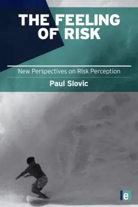Slovic |  The Feeling of Risk | Buch |  Sack Fachmedien