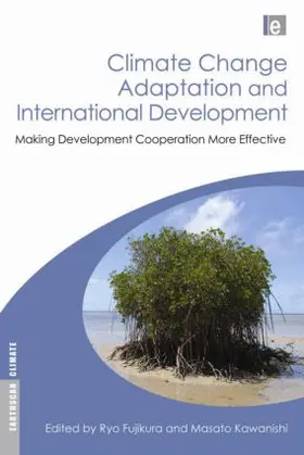 Fujikura / Kawanishi |  Climate Change Adaptation and International Development | Buch |  Sack Fachmedien