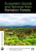 Bauhus / Meer / Kanninen |  Ecosystem Goods and Services from Plantation Forests | Buch |  Sack Fachmedien