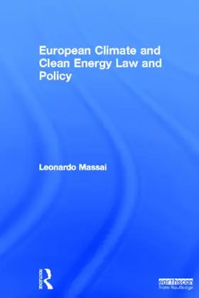 Massai |  European Climate and Clean Energy Law and Policy | Buch |  Sack Fachmedien