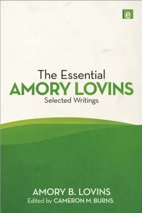 Lovins / Burns |  The Essential Amory Lovins | Buch |  Sack Fachmedien