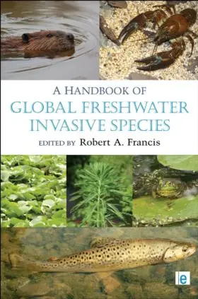 Francis |  A Handbook of Global Freshwater Invasive Species | Buch |  Sack Fachmedien