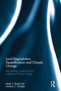 Reed / Stringer |  Land Degradation, Desertification and Climate Change | Buch |  Sack Fachmedien