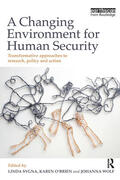 Sygna / O'Brien / Wolf |  A Changing Environment for Human Security | Buch |  Sack Fachmedien