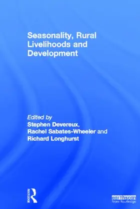 Devereux / Sabates-Wheeler / Longhurst | Seasonality, Rural Livelihoods and Development | Buch | 978-1-84971-324-5 | sack.de