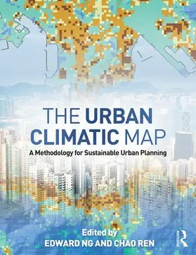 Ng / Ren |  The Urban Climatic Map | Buch |  Sack Fachmedien